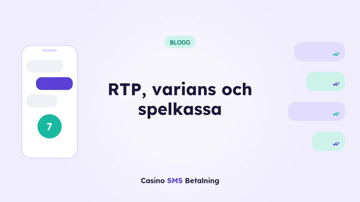 RTP, varians och spelkassa